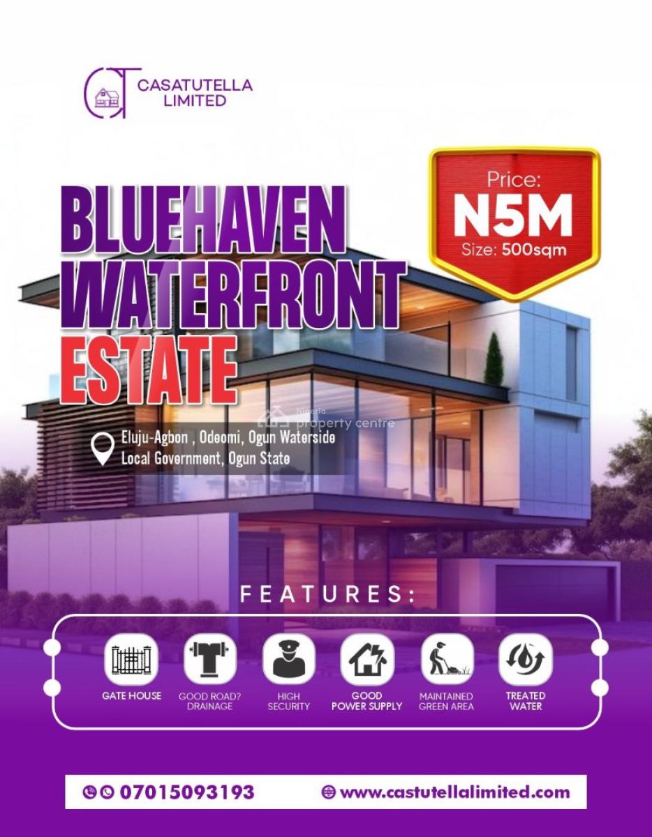 Bluehaven Waterfront Estate: a New Standard of Coastal Living, Eluju Agbon, Odeomi, Ogun Waterside, Ogun, Mixed-use Land for Sale