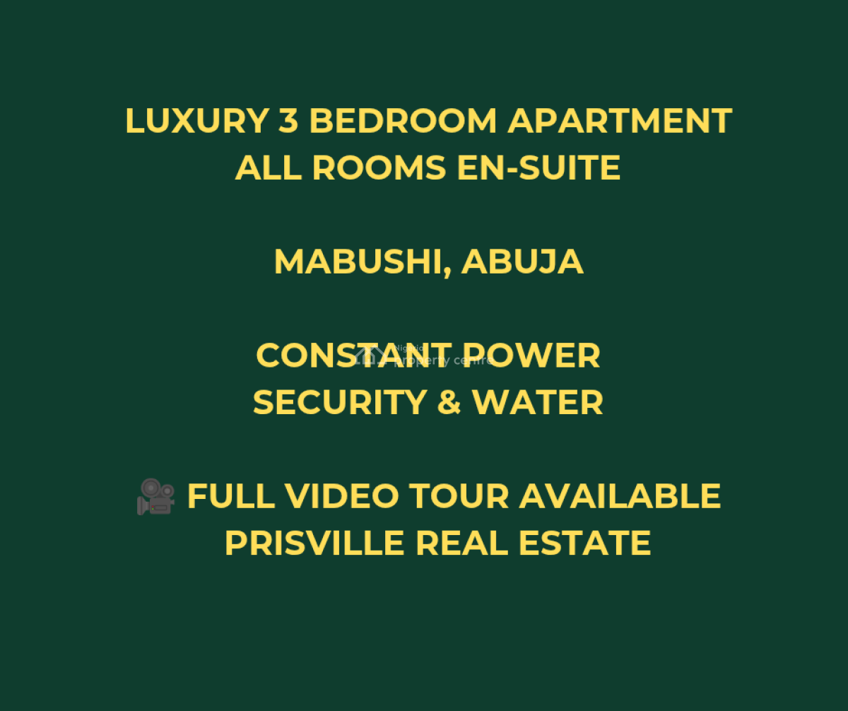 Luxury 3 Bedroom Flat (all En-suite  4 Toilets), Mabushi, Abuja, Flat / Apartment for Rent