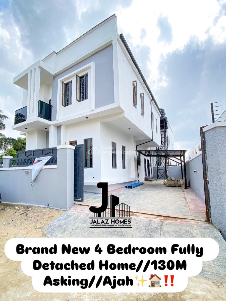 Brand New 4 Bedroom Detached Home, Ajah, Lagos, House for Sale