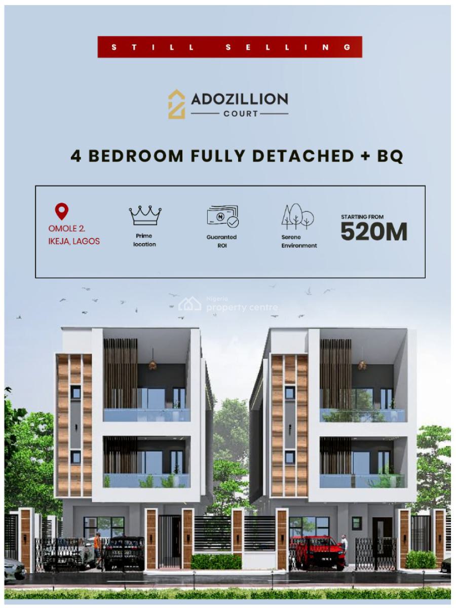 Luxury 4 Bedrooms Fully Detached + Bq, Adozillion Court, Omole Phase 2, Ikeja, Lagos, Detached Duplex for Sale