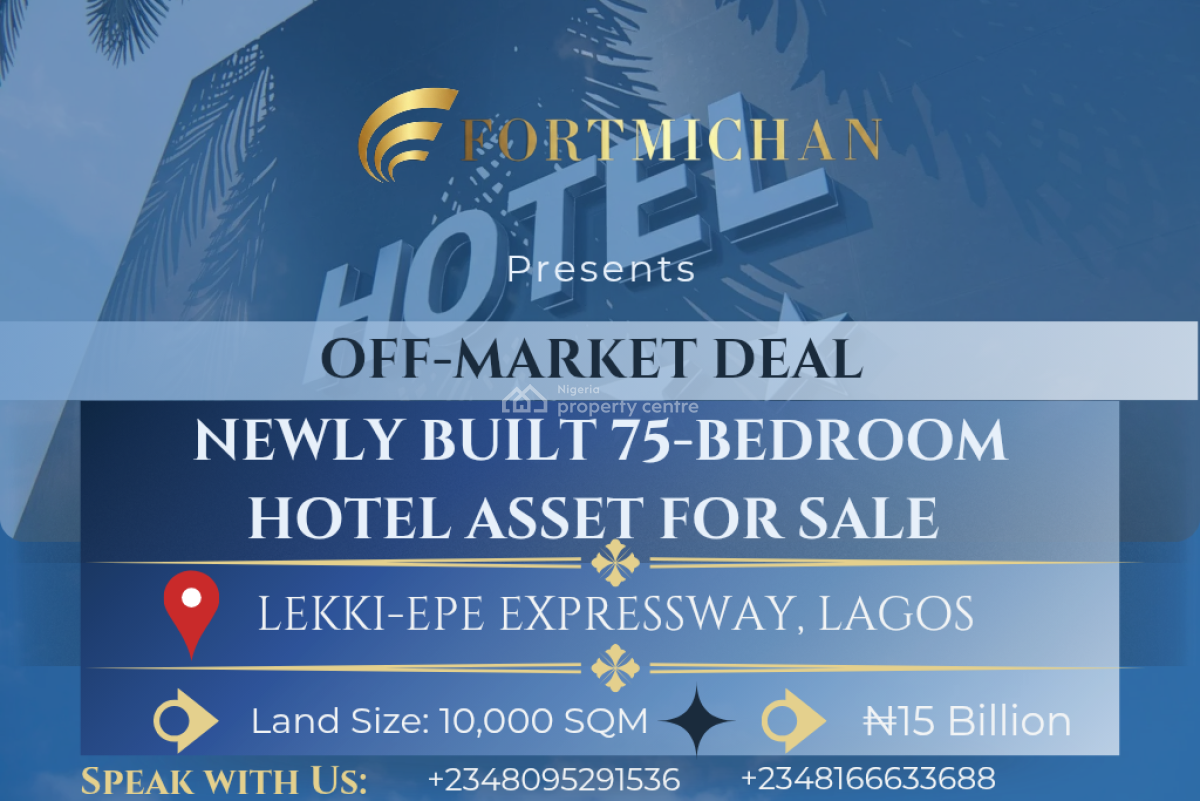 Newly Built 75-bedroom Hotel Asset, Lekki Expressway, Lekki, Lagos, Hotel / Guest House for Sale