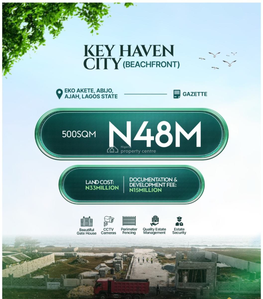 Beachfront Land with Gazette, Key Haven Beachfront City Estate Eko Akete, Abijo, Lekki, Lagos, Mixed-use Land for Sale