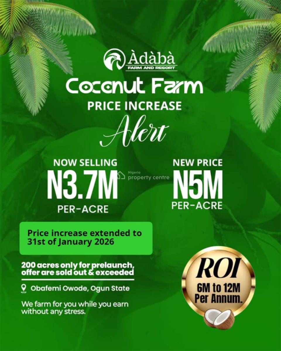 🥥 *own a Coconut Farm. Earn in Millions.* 🥥, Adaba, Obafemi Owode, Ogun, Commercial Land for Sale
