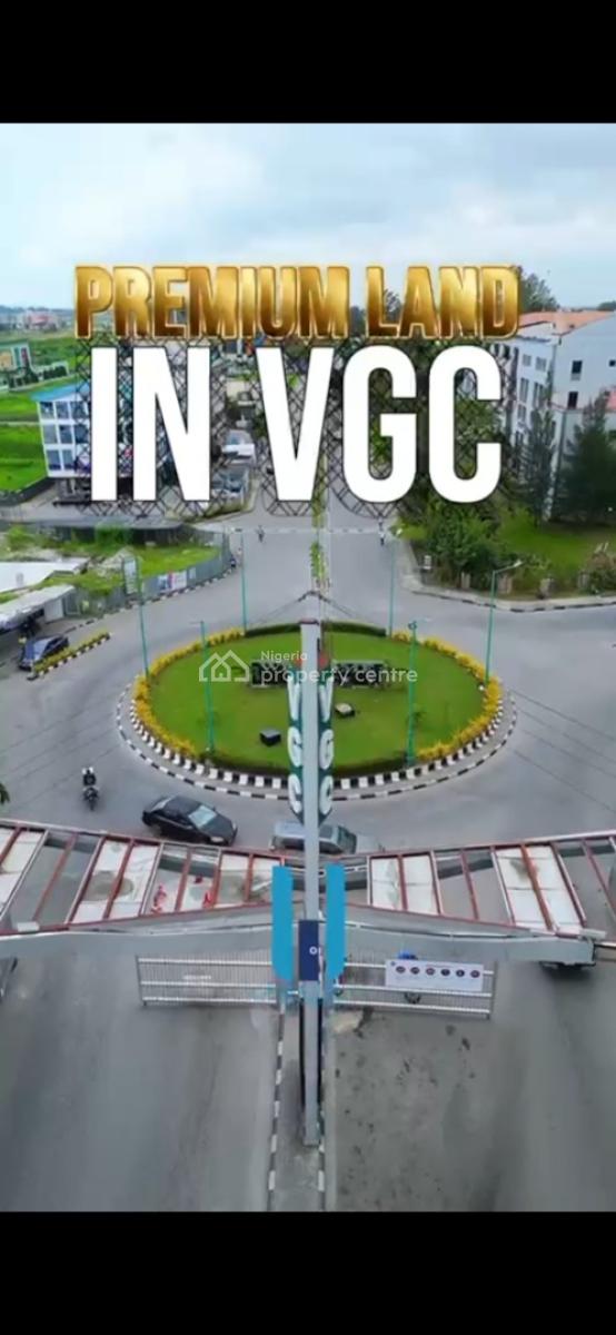 Join The 1% Investors and Own a Piece of Pure Elegance at Vgc, Live, Invest, and Build Within an Exclusive Enclave Design for The 1%, Vgc, Lekki, Lagos, Land for Sale
