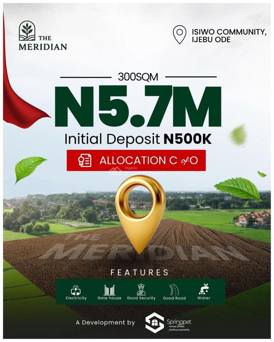 Invest in Plots and Acres of Land with C of O, The Meridian, Isiwo Community, Ijebu Ode, Ogun, Residential Land for Sale