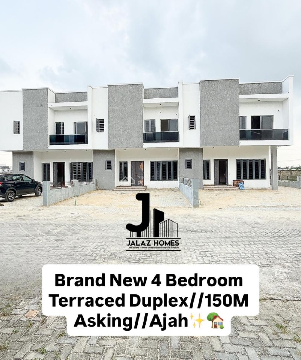 Brand New 4 Bedroom Terraced Duplex Home, Ajah, Lagos, House for Sale