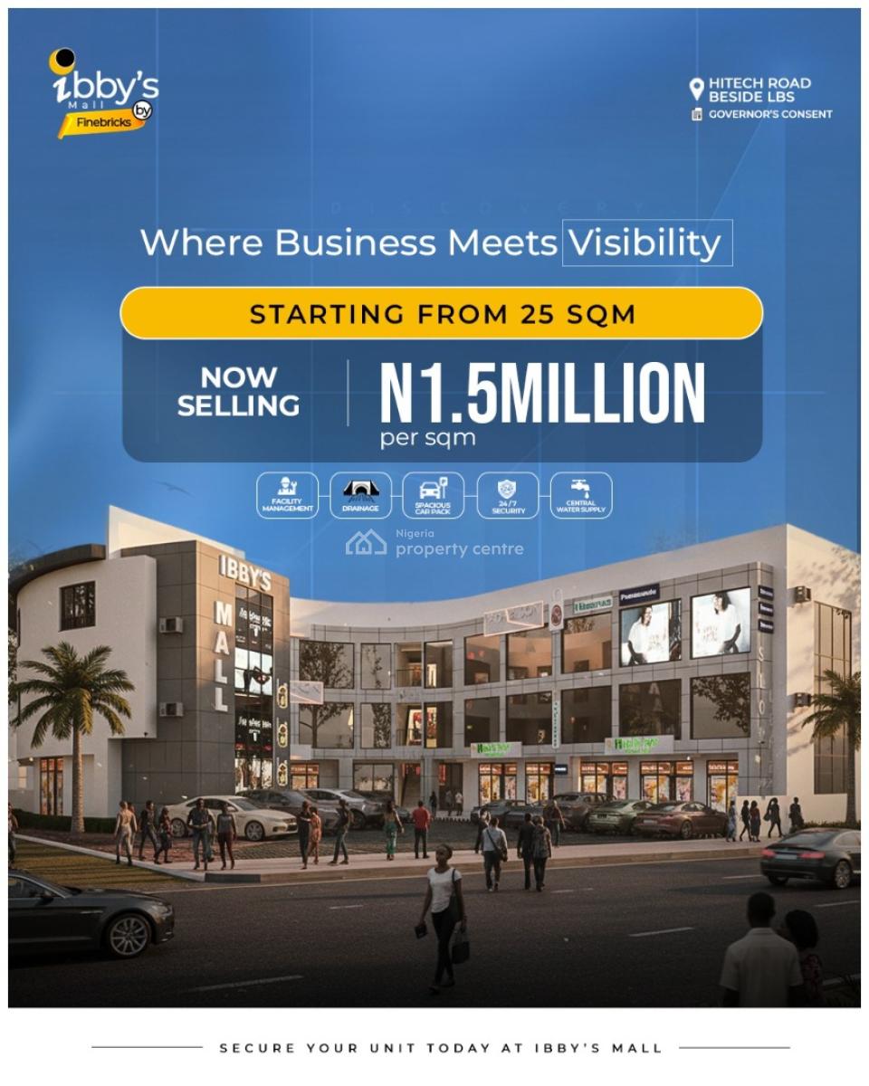 Exquisite Shopping Complex with Governors Consent, Ibbys Mall By, Hitech Rd. Beside Lagos Business School, Sangotedo, Ajah, Lagos, Plaza / Complex / Mall for Sale