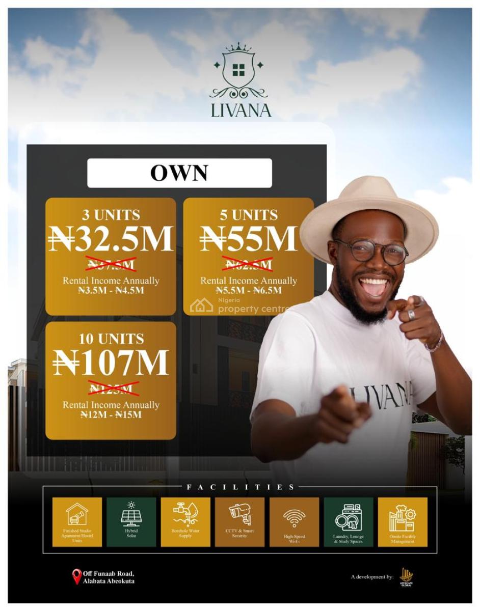 Own 5 Units of Livana Apartments and Earn Up to 7.5m Yearly Income, Directly Facing The Federal University of Agriculture, Abeokuta, Odeda, Ogun, Self Contain (single Rooms) for Sale