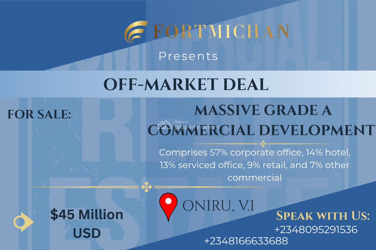 Off-market Deal: Massive Grade a Commercial Development, Oniru, Victoria Island (vi), Lagos, Commercial Property for Sale