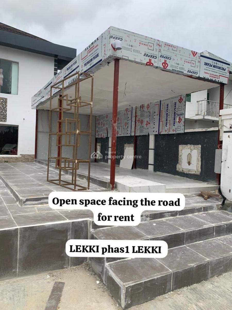 Open Space for Business Facing The Road, Lekki Phase1, Lekki Phase 1, Lekki, Lagos, Shop for Rent