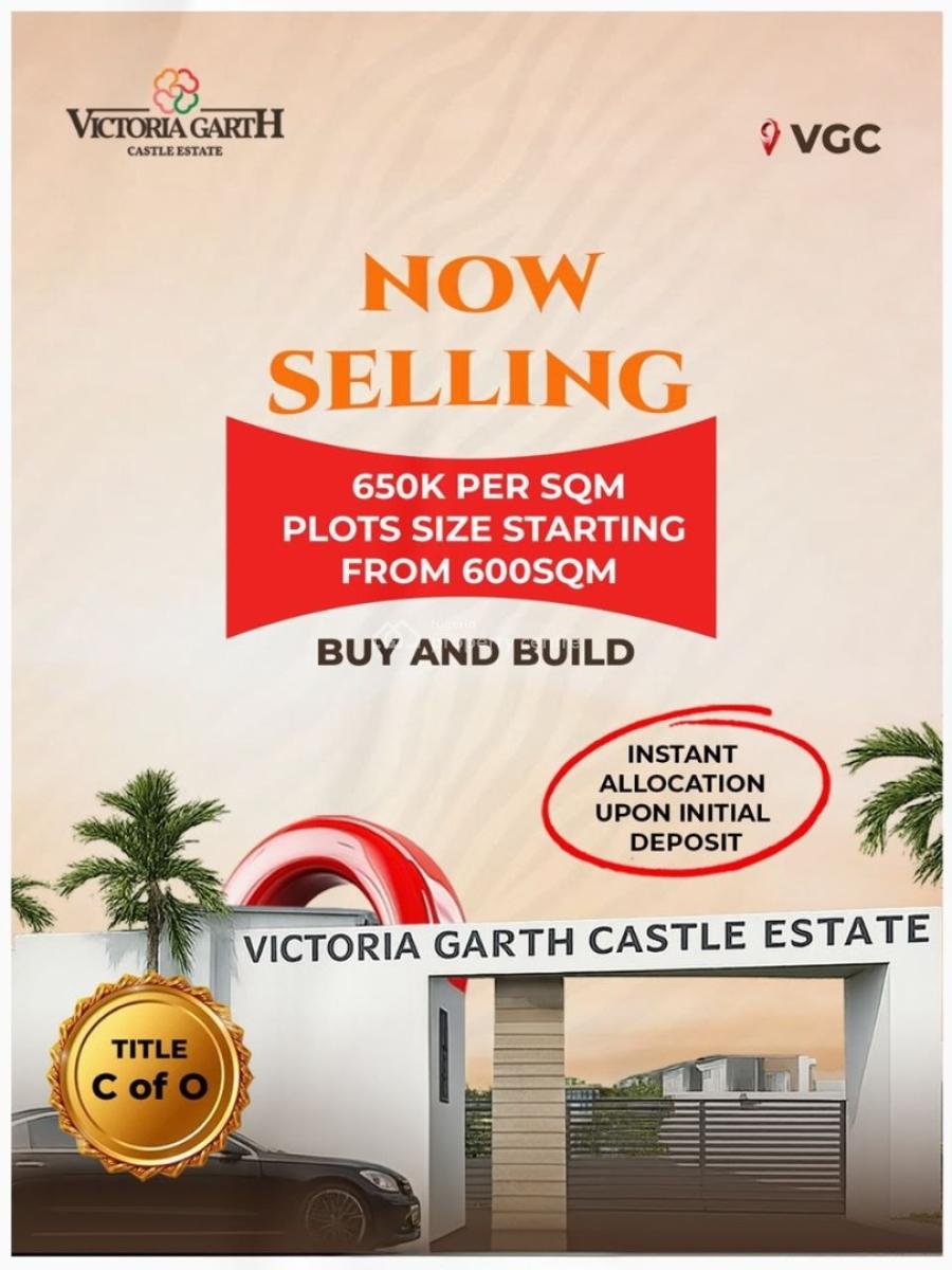 Plot of Land in a Prestigious and Secure Estate, Vgc Main, Lekki, Victoria Garth Castle, Lekki, Lagos, Mixed-use Land for Sale