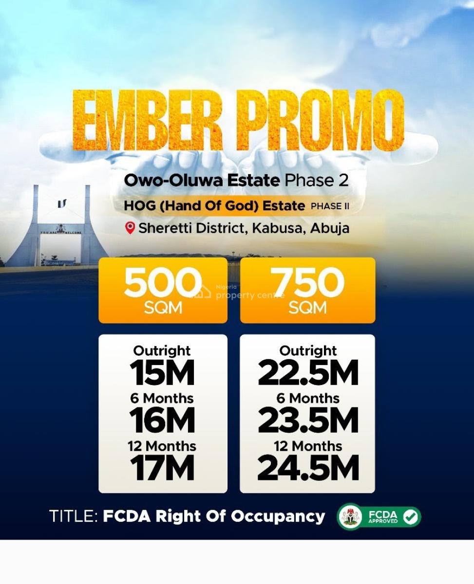 Affordable Plots of Land with R of O Title in a Prime Estate, Owo Oluwa Estate / Kabusa, Sheretti, Abuja, Residential Land for Sale