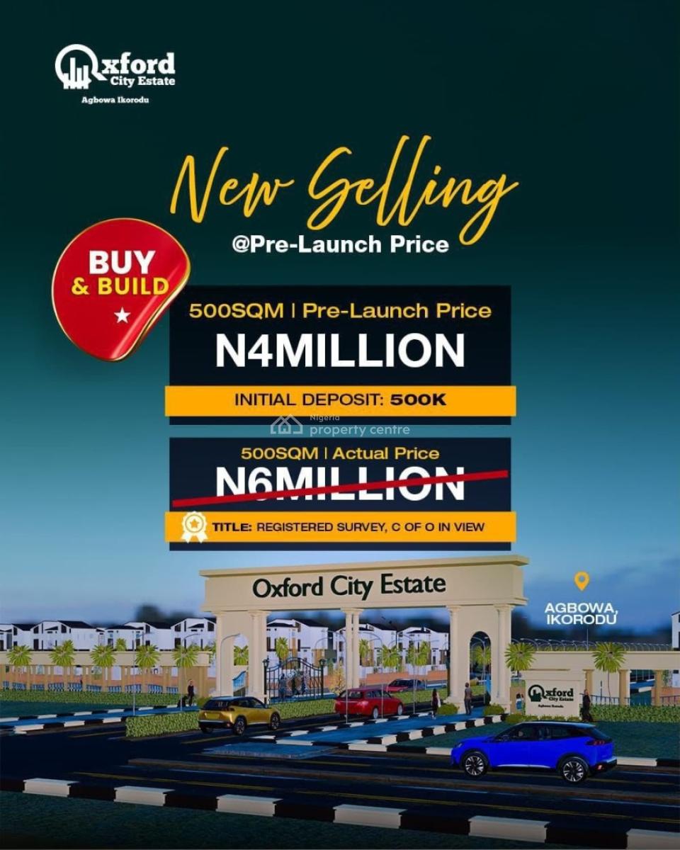 Affordable Residential Plots on 100% Dry Land in a Modern Gated Estate, Oxford City Estate, Agbowa, Ikorodu, Lagos, Residential Land for Sale