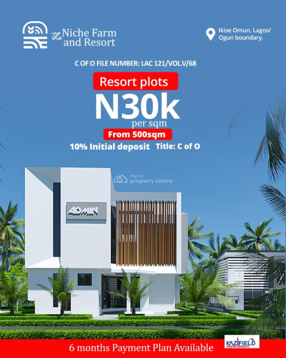 Farmland with C of O, Niche Farm and Resort Located at Ikise Omun Lagos/ogun Boundary, Km 46, Ogun, Commercial Land for Sale