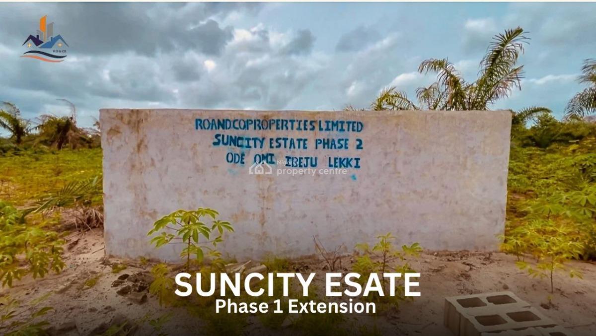 Affordable Land in a Good Location with Good Landmark, Sun City Estate Phase 1 Extension Close to Dangote Refinery, Ode Omi, Ibeju Lekki, Lagos, Residential Land for Sale