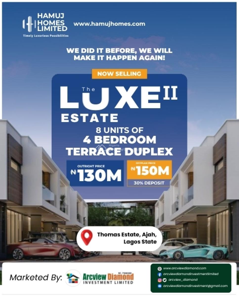 Early Bird Offer for 4bedroom Terrace Duplex, The Luxe 2, Thomas Estate, Ajah, Lagos, Terraced Duplex for Sale