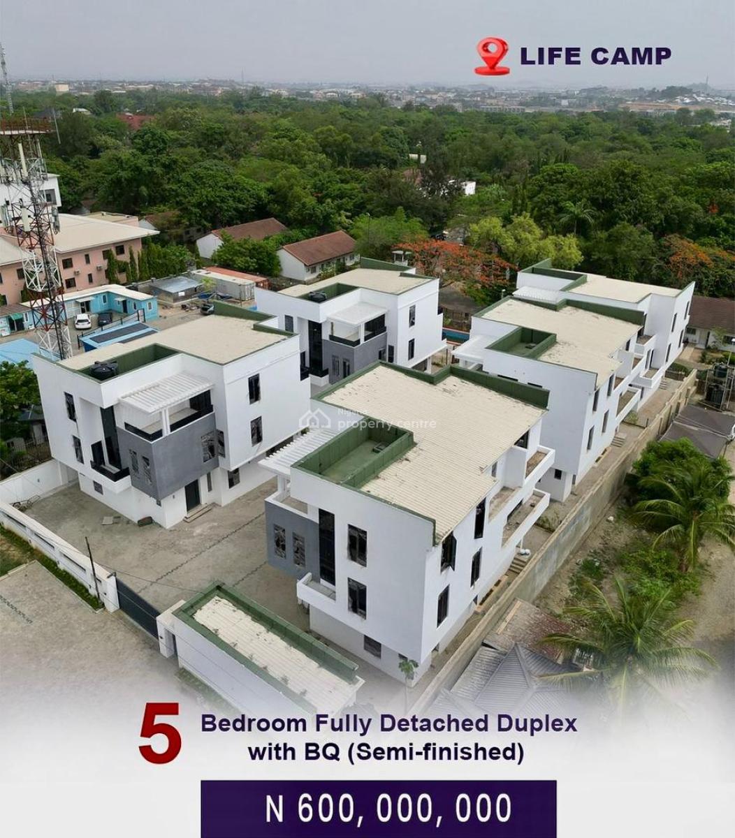 5-bedroom Fully Detached Duplex with Bq (semi-finished), Life Camp, Abuja, Detached Duplex for Sale