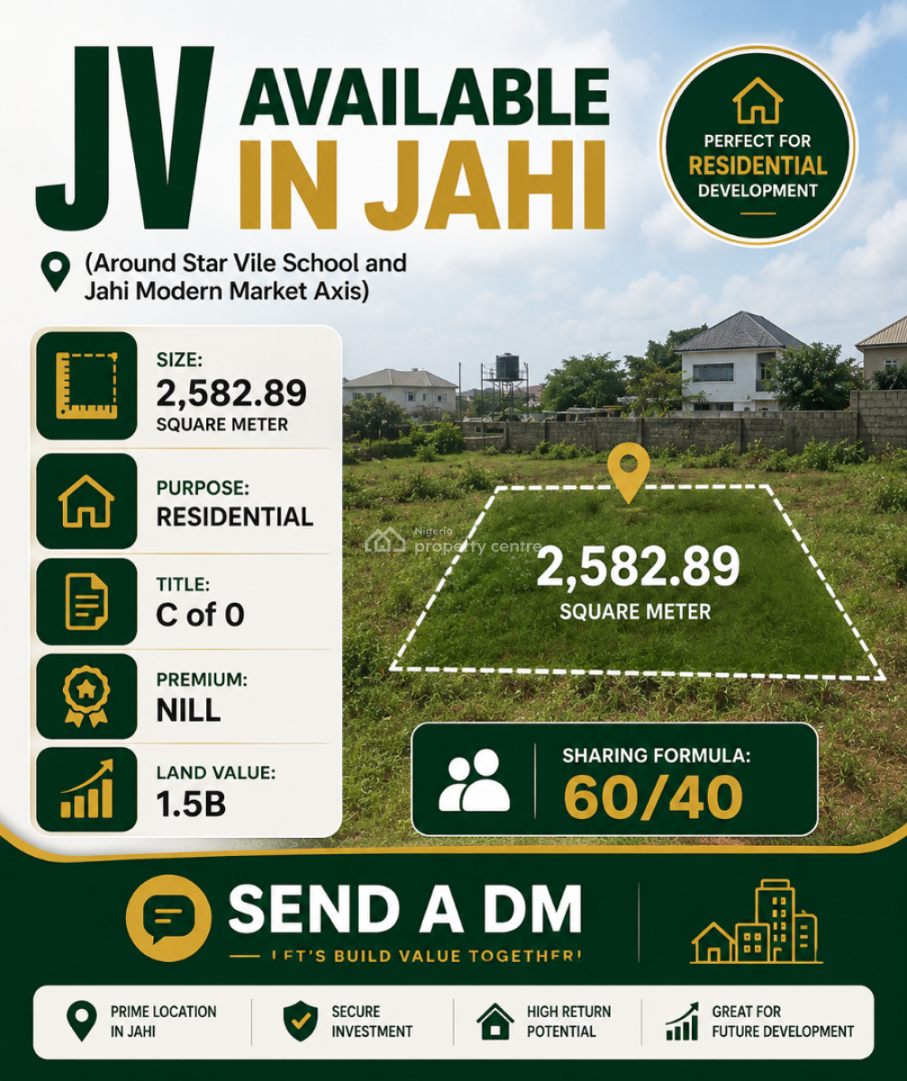 Jv Available in Jahi, Jahi ( Around Star Vile School and Jahi Modern Market Axis), Jahi, Abuja, Residential Land Joint Venture