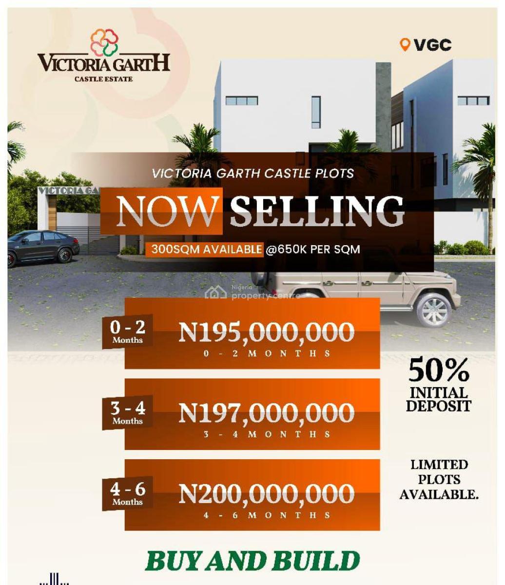 Own a Piece of Pure Elegance at Victoria Garth Castle, Vgc, Lekki, Lagos, Land for Sale