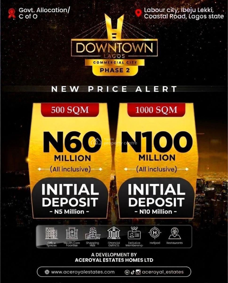 Downtown Commercial City with Cofo Facing The Coastal Road and Dangote, Elerangbe, Ibeju Lekki, Lagos, Commercial Land for Sale
