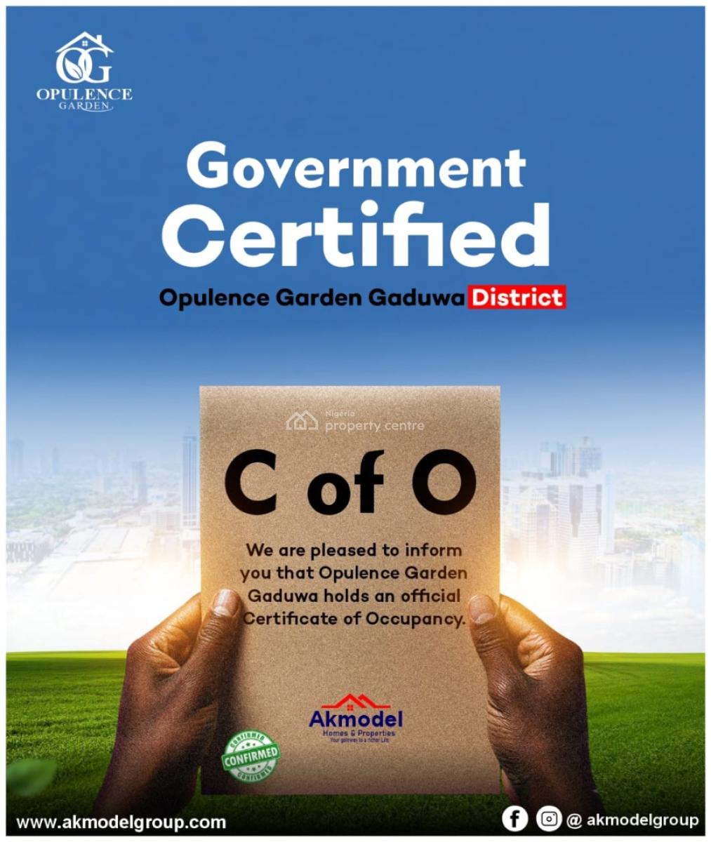 Opulence Gardens ( with C of O), Opulence Gardens Is @ Gaduwa District Abuja, Lugbe District, Abuja, Mixed-use Land for Sale