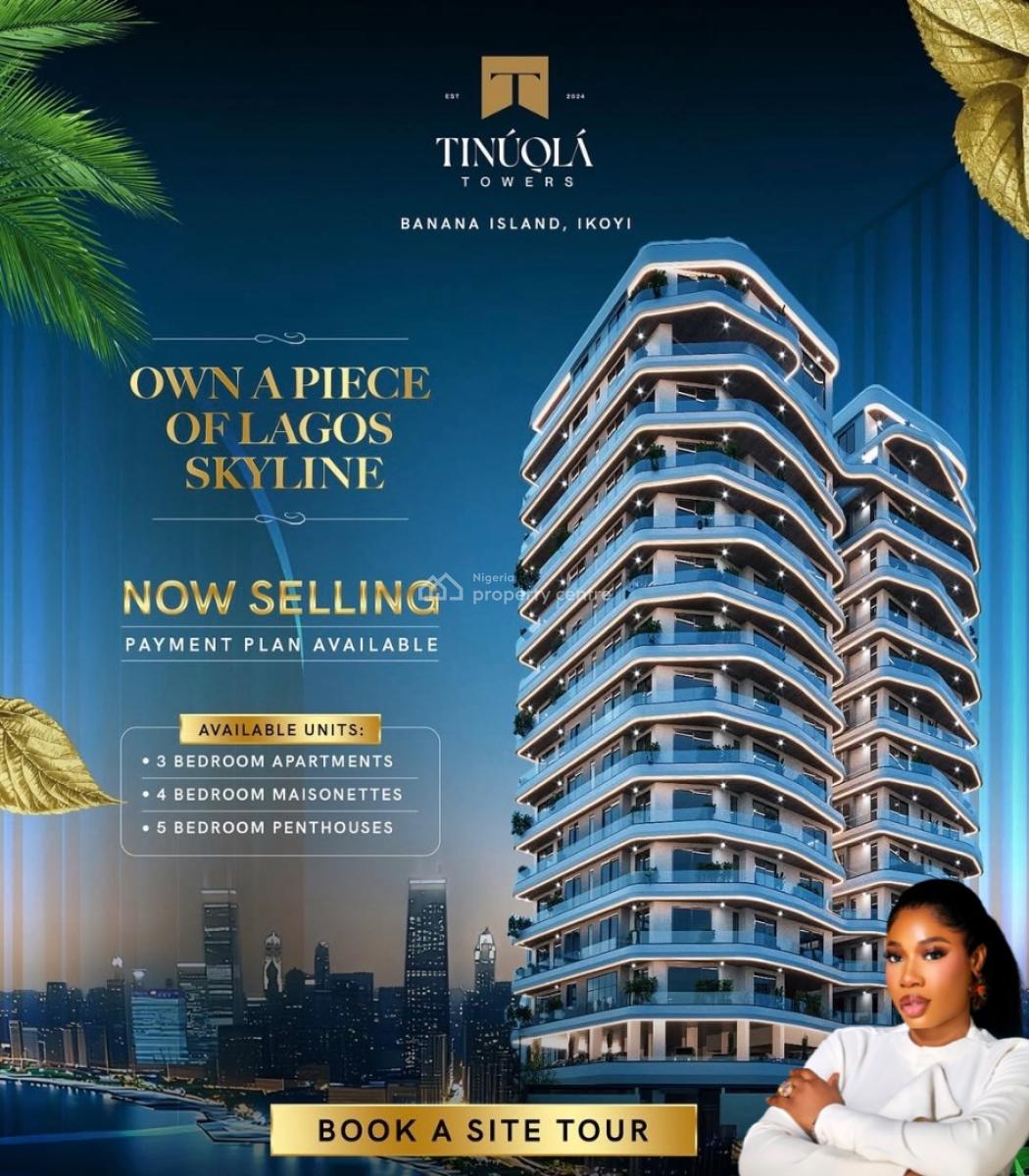 Exclusive Residences & Penthouses, Tinuola Towers, Banana Island, Banana Island, Ikoyi, Lagos, Flat / Apartment for Sale