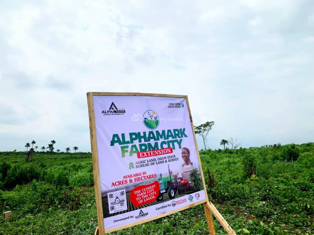 Invest in The Future of Agriculture with Alphamark Farm City Extension, Omu, Ijebu Ode, Ogun, Commercial Land for Sale
