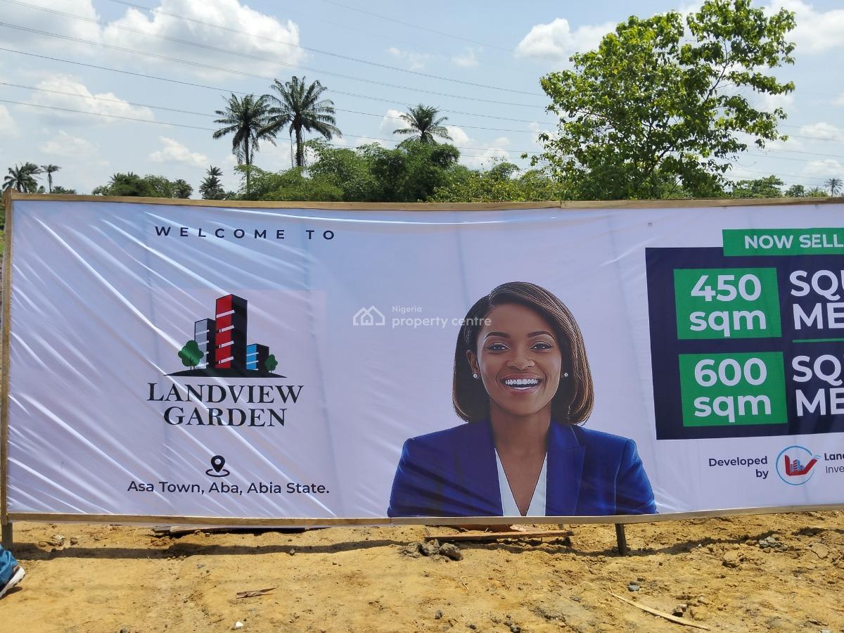 Land with C of O Suitable for Residential, Landview Gardens, Facing Aba- Portharcourt Express Way, Aba, Abia, Residential Land for Sale