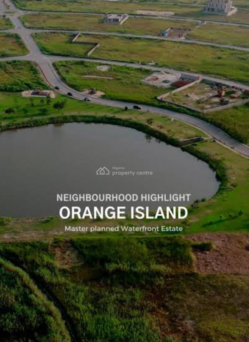 Premium Land Available at Orange Island, Orange Island, Lekki Phase 1, Lekki, Lagos, Residential Land for Sale