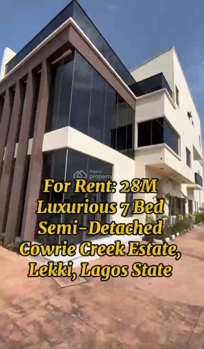 7 Bedroom in Cowrie Creek, Cowrie Creek Estate, Ikate, Lekki, Lagos, Semi-detached Duplex for Rent