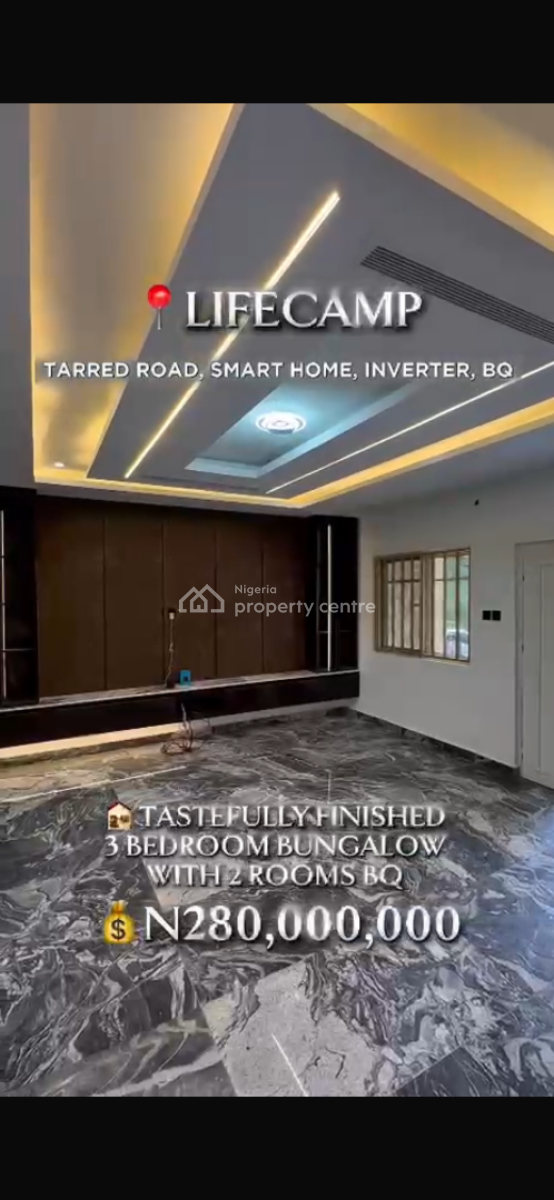 Lifecamp Listing ️   3 Bedroom Bungalow with 2 Rooms Bq Up, Life Camp, Abuja, House for Sale