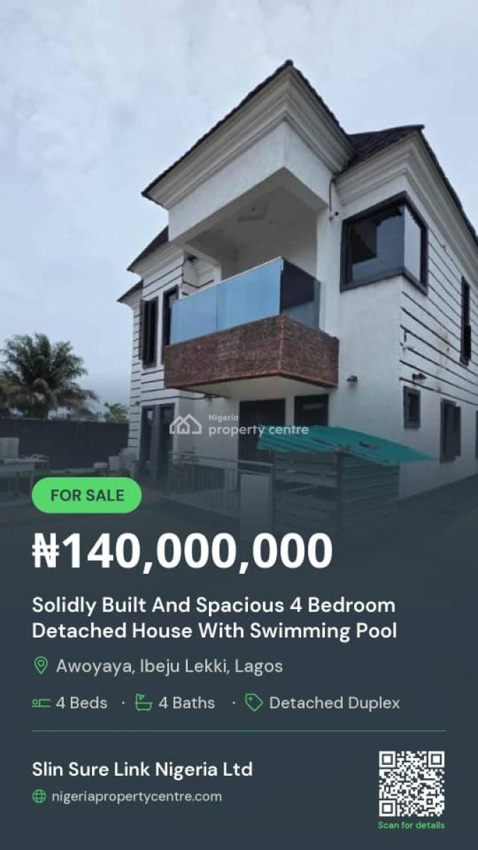 Solidly Built and Spacious 4 Bedroom Detached House with Swimming Pool, Awoyaya, Ibeju Lekki, Lagos, Detached Duplex for Sale