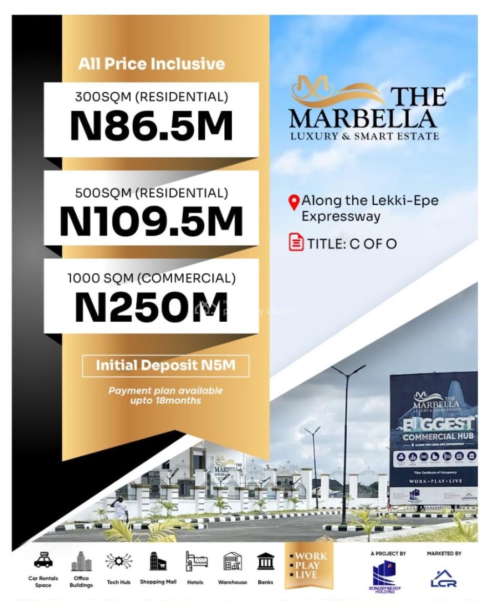 Where Prestige, Profit & Prime Living, Marbella Luxury & Smart Estate, Directly Facing Lekki - Epe Expressway, Ibeju Lekki, Lagos, Mixed-use Land for Sale