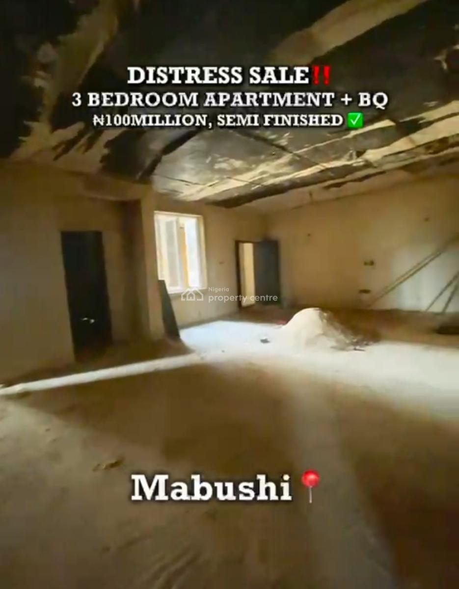 Semi Finished 3 Bedroom with a Bq, Tarred Road, Mabushi, Abuja, Flat / Apartment for Sale