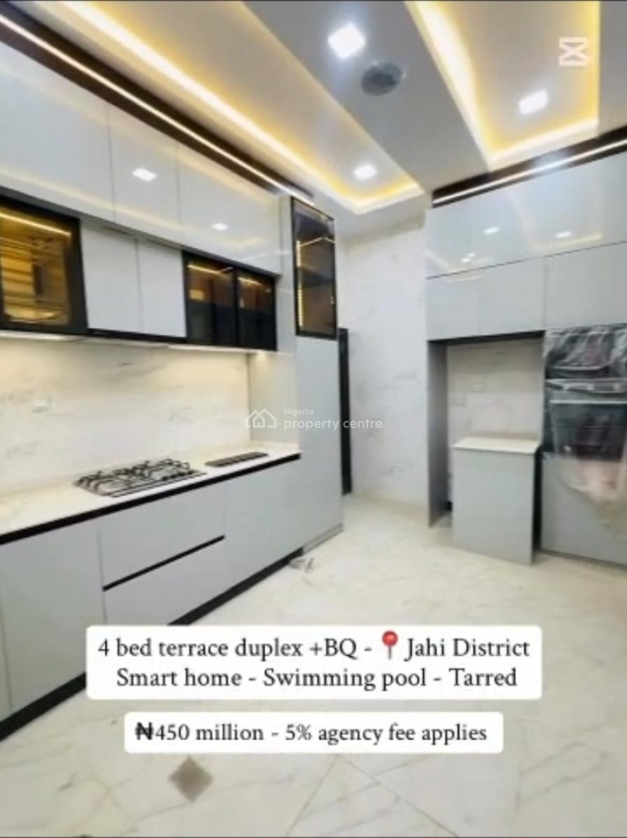 Newly Built Smart 4 Bedroom with a Bq, Gilmore, Jahi, Abuja, Terraced Duplex for Sale