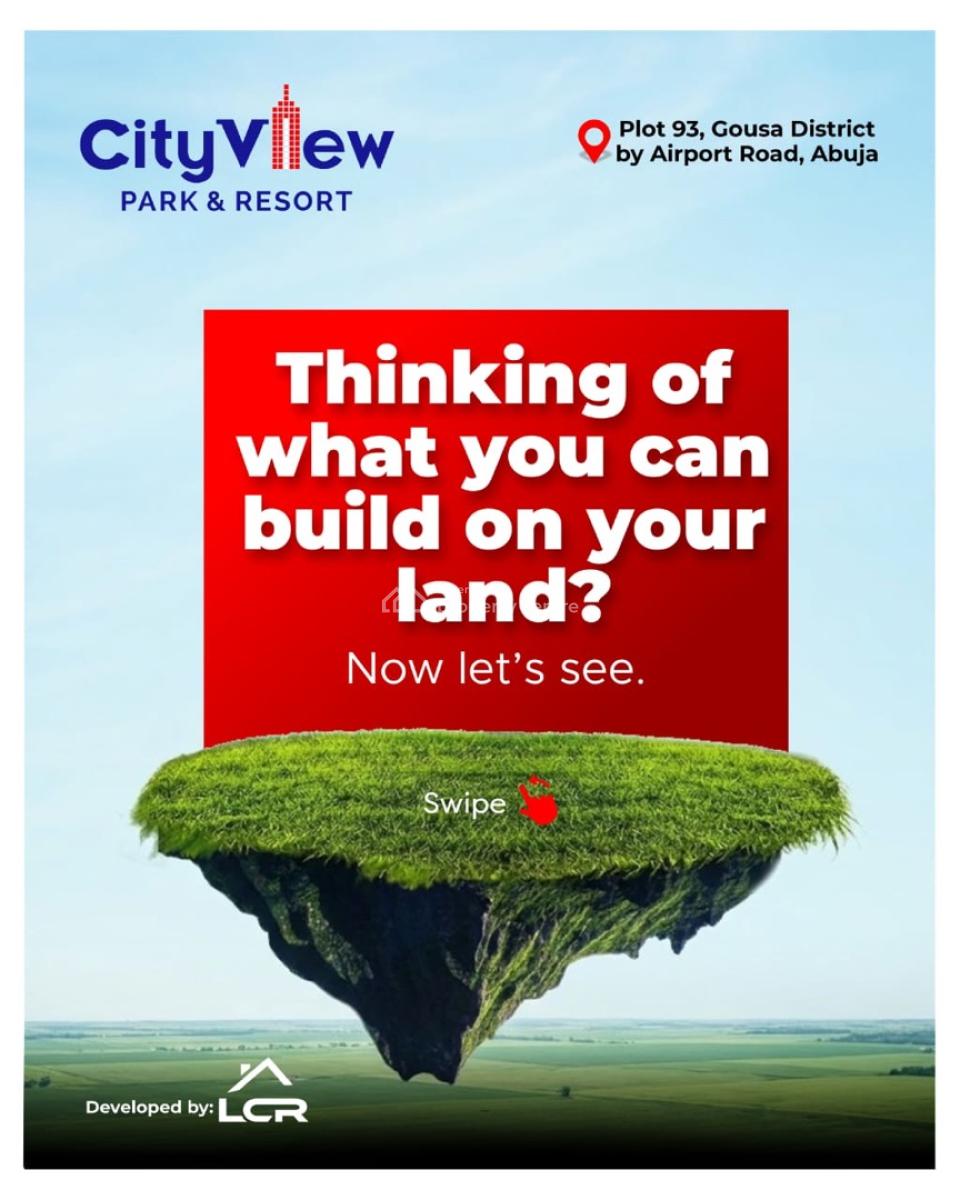 Plots of Mixed-used Land, City View Park & Resort Gousa District, Central Business District, Abuja, Mixed-use Land for Sale
