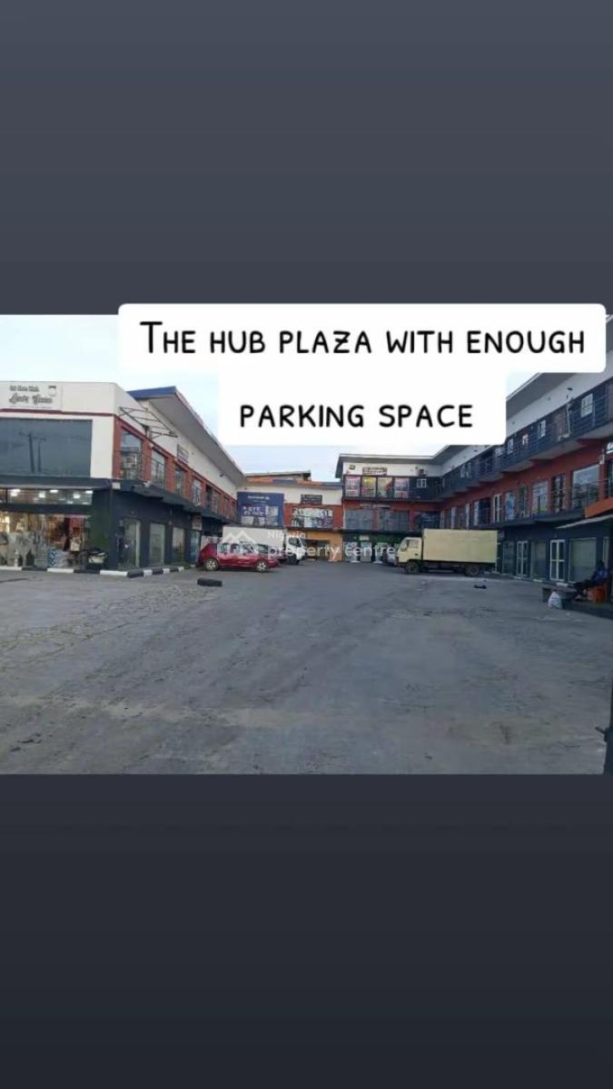 Shop, The Hub Plaza 62/64, Addo Road Ajah, Lagos, Ajah, Lagos, Plaza / Complex / Mall for Rent