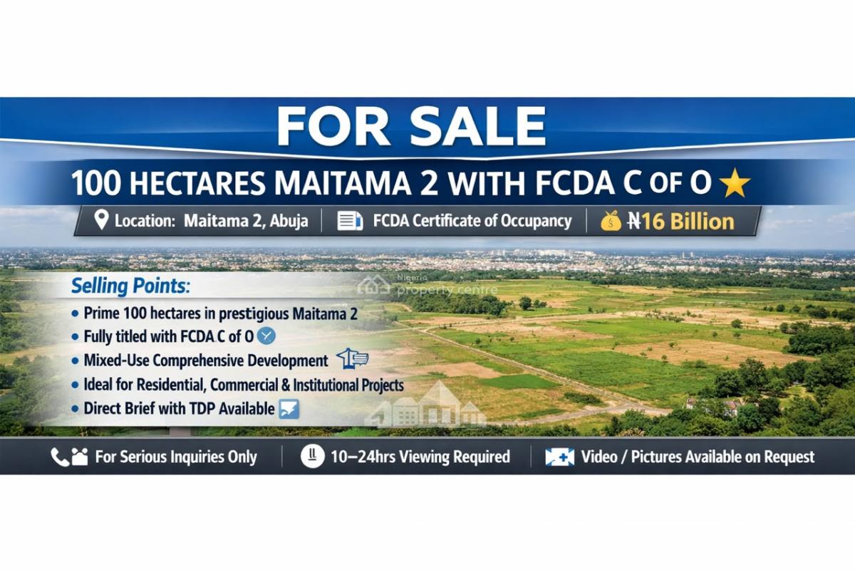 100 Hectares with Fcda C of O, Maitama 2, Maitama District, Abuja, Mixed-use Land for Sale