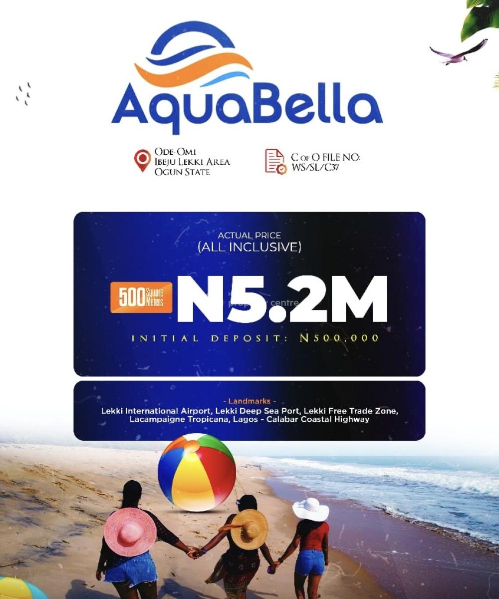 Beachfront Property with Instant Allocation and C of O, Aqua Bella Estate Located Directly Facing Lagos-calabar Coastal Road, Ode Omi, Ibeju Lekki, Lagos, Mixed-use Land for Sale