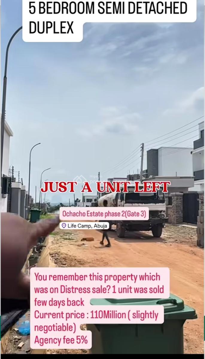 Semi Finished 5 Bedrooms Semi Detached Duplex, Ochacho Phase 2, Life Camp, Abuja, Semi-detached Duplex for Sale