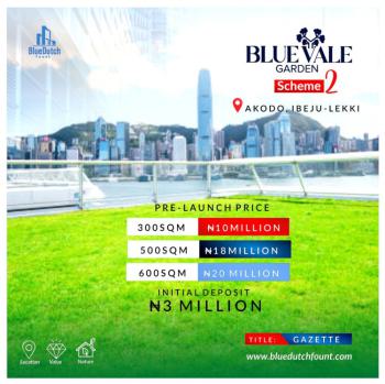 Bluevale Garden - 500sqm Dry Land with Approved Gazette, Akodo, Ibeju Lekki, Lekki Expressway, Lekki, Lagos, Residential Land for Sale