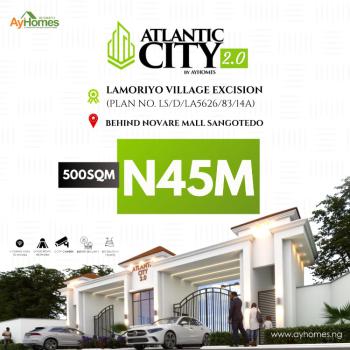 Genuine Land with Title Facing The Road, Atlantic City 2.0, Monastery Road, Sangotedo, Ajah, Lagos, Land for Sale