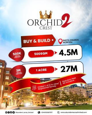 Orchid Crest Phase 2, Imota Few Mins From Caleb University, Ikorodu, Lagos, Mixed-use Land for Sale