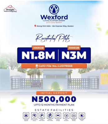 Plots of Dry & Table Land, Wexford Luxury and Smart Estate, Along Omi Adio - Ido Expressway, Ibadan, Oyo, Mixed-use Land for Sale