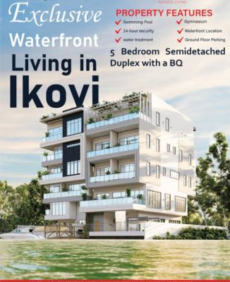 5 Bedroom Waterfront Semi-detached in Ikoyi, ., Ikoyi, Lagos, Semi-detached Duplex for Sale