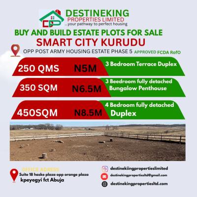 250sqm to Build 4 Bedroom Smart Terrace Duplex, Opp Post Army Housing Estate Kurudu Phase 5, Kurudu, Abuja, Residential Land for Sale