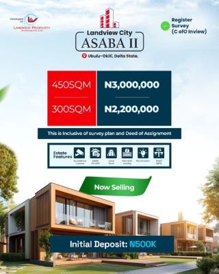 Affordable Land with Registered Survey and Deed of Assignment, Landview City Asaba Phase 2 Located at Ubulu-okiti, Asaba, Delta, Residential Land for Sale