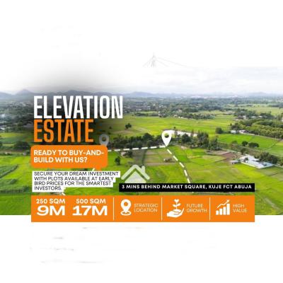 Residential Land (500 Sqm), Elevation Estate, Behind Market Square, Kuje, Abuja, Residential Land for Sale