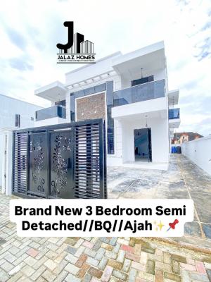 Brand New 3 Bedroom Semi Detached Home with a Bq, Ajah, Lagos, House for Sale