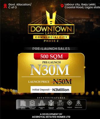 Government Allocated C of O Land, Downtown Commercial City Ii, Facing Lagos Calabar Coastal Road, Eleko, Ibeju Lekki, Lagos, Commercial Land for Sale